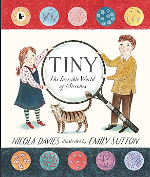Cover of Tiny: The Invisible World of Microbes